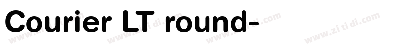 Courier LT round字体转换
